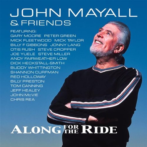 John Mayall - 2001 Along For The Ride